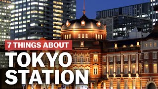 7 Things to know about Tokyo Station  japanguidecom [upl. by Aicia]