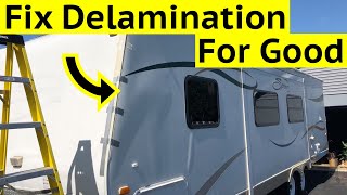 How to fix RV or Travel Trailer Delamination Without Using Epoxy [upl. by Haddad]