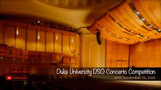 Duke University DSO Concerto Competition [upl. by Anaili]