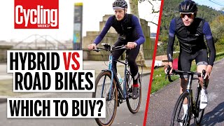 Hybrid Vs Road Bike 5 Key Differences You Need To Know  Cycling Weekly [upl. by Tneicniv]