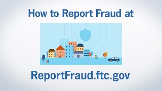 How to Report Fraud at ReportFraudftcgov  Federal Trade Commission [upl. by Lorilee]