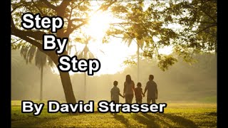 Step By Step  David Strasser Lyrics [upl. by Reviel]