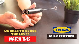 IKEA Milk Frother Battery Installation and Trick To Close the Lid [upl. by Yetah632]