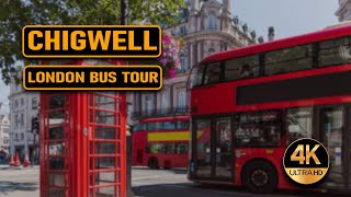 Chigwell  London Tour By Bus 4K 60fps [upl. by Harpole]