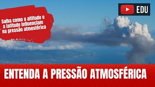 PRESSÃO ATMOSFÉRICA  Entenda como funciona [upl. by Marciano752]