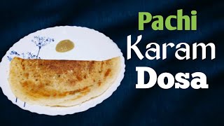 Pachi Karam Dosa  Hotel Style Dosa  Street Style  Green Karam Dosa  V like Varshi [upl. by Llehsad163]