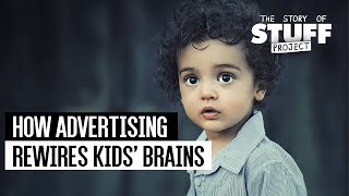 How Advertising Rewires Kids Brains [upl. by Merp]