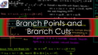 Introducing Branch Points and Branch Cuts  Complex Variables [upl. by Ameline]