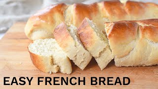 How to Make Easy French Bread At Home [upl. by Efren]