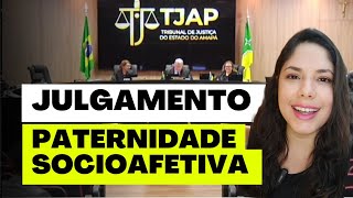 JULGAMENTO PATERNIDADE SOCIOAFETIVA [upl. by Osborn]